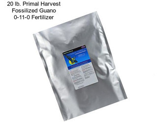 20 lb. Primal Harvest Fossilized Guano 0-11-0 Fertilizer