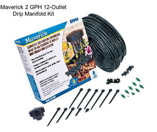 Maverick 2 GPH 12-Outlet Drip Manifold Kit