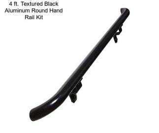 4 ft. Textured Black Aluminum Round Hand Rail Kit