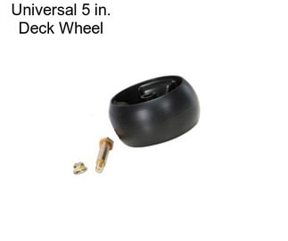 Universal 5 in. Deck Wheel