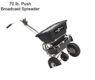 70 lb. Push Broadcast Spreader