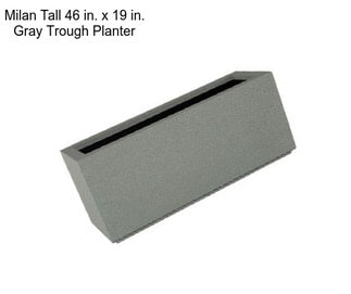 Milan Tall 46 in. x 19 in. Gray Trough Planter