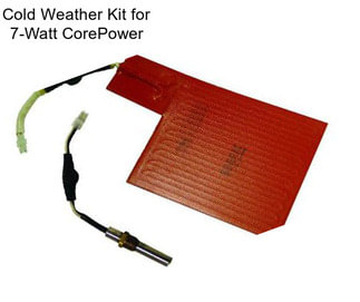 Cold Weather Kit for 7-Watt CorePower