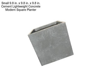 Small 9.8 in. x 9.8 in. x 9.8 in. Cement Lightweight Concrete Modern Square Planter