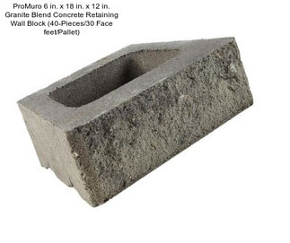 ProMuro 6 in. x 18 in. x 12 in. Granite Blend Concrete Retaining Wall Block (40-Pieces/30 Face feet/Pallet)