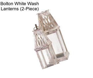 Bolton White Wash Lanterns (2-Piece)