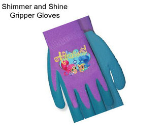 Shimmer and Shine Gripper Gloves