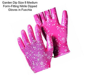 Garden Dip Size 8 Medium Form-Fitting Nitrile Dipped Gloves in Fuschia