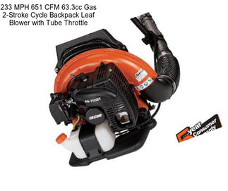 233 MPH 651 CFM 63.3cc Gas 2-Stroke Cycle Backpack Leaf Blower with Tube Throttle