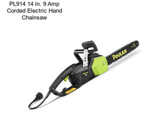 PL914 14 in. 9 Amp Corded Electric Hand Chainsaw