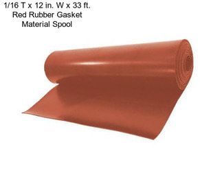 1/16 T x 12 in. W x 33 ft. Red Rubber Gasket Material Spool