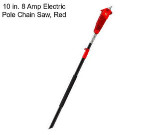 10 in. 8 Amp Electric Pole Chain Saw, Red