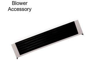 Blower Accessory