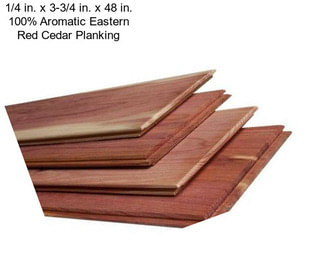 1/4 in. x 3-3/4 in. x 48 in. 100% Aromatic Eastern Red Cedar Planking