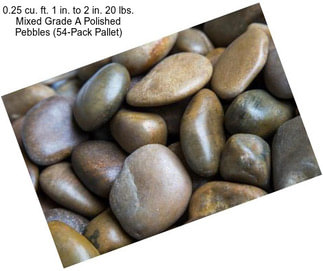 0.25 cu. ft. 1 in. to 2 in. 20 lbs. Mixed Grade A Polished Pebbles (54-Pack Pallet)