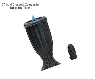 27 in. H Charcoal Composite Table Top Torch