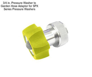 3/4 in. Pressure Washer to Garden Hose Adaptor for SPX Series Pressure Washers
