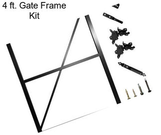4 ft. Gate Frame Kit