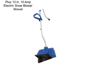 Plus 13 in. 10 Amp Electric Snow Blower Shovel