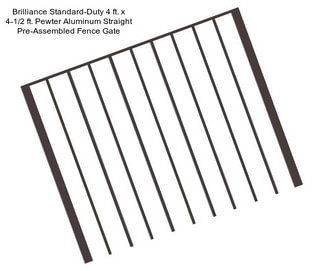 Brilliance Standard-Duty 4 ft. x 4-1/2 ft. Pewter Aluminum Straight Pre-Assembled Fence Gate