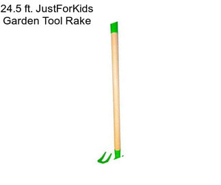 24.5 ft. JustForKids Garden Tool Rake