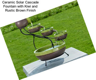 Ceramic Solar Cascade Fountain with Kiwi and Rustic Brown Finish
