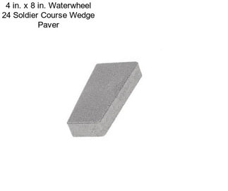 4 in. x 8 in. Waterwheel 24 Soldier Course Wedge Paver