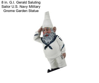 8 in. G.I. Gerald Saluting Sailor U.S. Navy Military Gnome Garden Statue