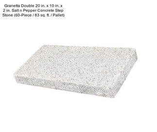 Granetta Double 20 in. x 10 in. x 2 in. Salt n Pepper Concrete Step Stone (60-Piece / 83 sq. ft. / Pallet)