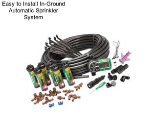 Easy to Install In-Ground Automatic Sprinkler System