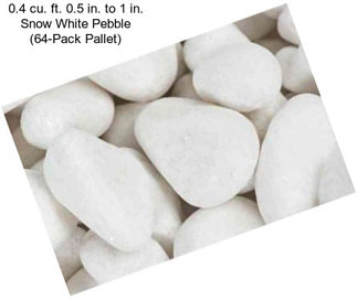 0.4 cu. ft. 0.5 in. to 1 in. Snow White Pebble (64-Pack Pallet)