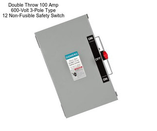 Double Throw 100 Amp 600-Volt 3-Pole Type 12 Non-Fusible Safety Switch