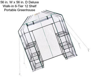 56 in. W x 56 in. D Deluxe Walk-in 6-Tier 12 Shelf Portable Greenhouse