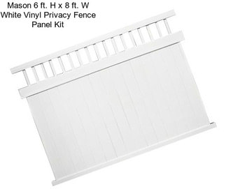 Mason 6 ft. H x 8 ft. W White Vinyl Privacy Fence Panel Kit