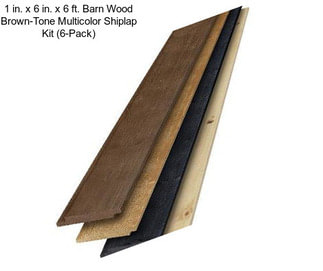 1 in. x 6 in. x 6 ft. Barn Wood Brown-Tone Multicolor Shiplap Kit (6-Pack)