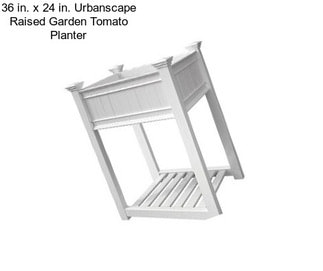 36 in. x 24 in. Urbanscape Raised Garden Tomato Planter