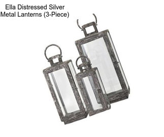 Ella Distressed Silver Metal Lanterns (3-Piece)