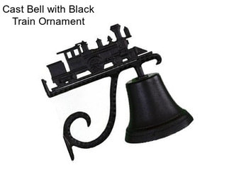 Cast Bell with Black Train Ornament