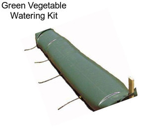 Green Vegetable Watering Kit