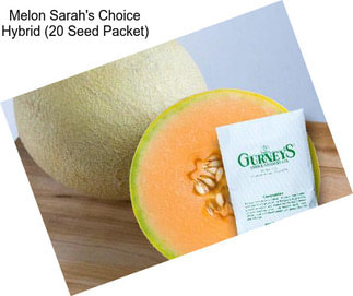 Melon Sarah\'s Choice Hybrid (20 Seed Packet)