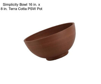 Simplicity Bowl 16 in. x 8 in. Terra Cotta PSW Pot