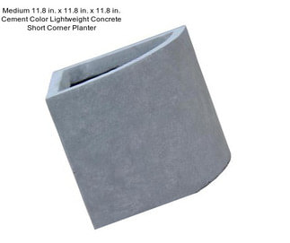 Medium 11.8 in. x 11.8 in. x 11.8 in. Cement Color Lightweight Concrete Short Corner Planter