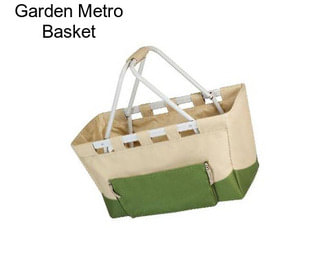 Garden Metro Basket