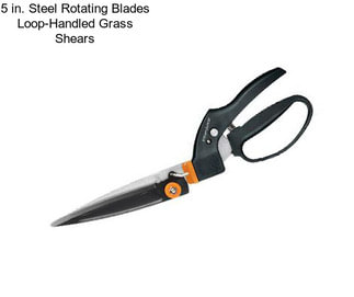 5 in. Steel Rotating Blades Loop-Handled Grass Shears