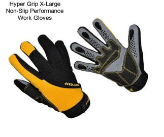 Hyper Grip X-Large Non-Slip Performance Work Gloves