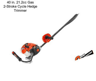 40 in. 21.2cc Gas 2-Stroke Cycle Hedge Trimmer