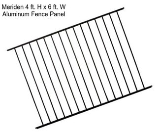 Meriden 4 ft. H x 6 ft. W Aluminum Fence Panel