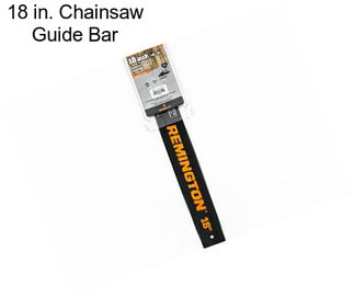 18 in. Chainsaw Guide Bar