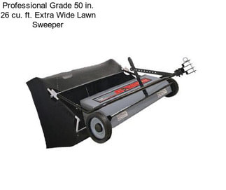 Professional Grade 50 in. 26 cu. ft. Extra Wide Lawn Sweeper