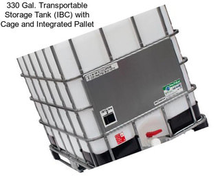 330 Gal. Transportable Storage Tank (IBC) with Cage and Integrated Pallet